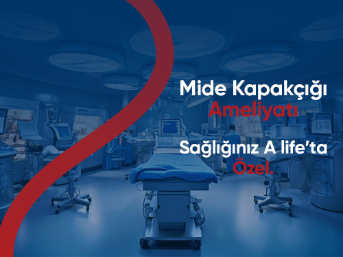 Mide Kapakçığı Ameliyatı